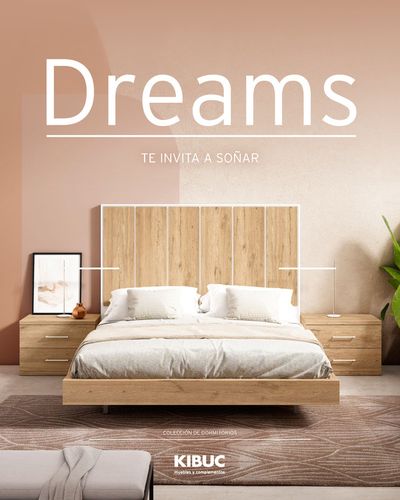 Catálogo Kibuc | Kibuc Dormitorio Dreams | 20/6/2024 - 30/7/2024
