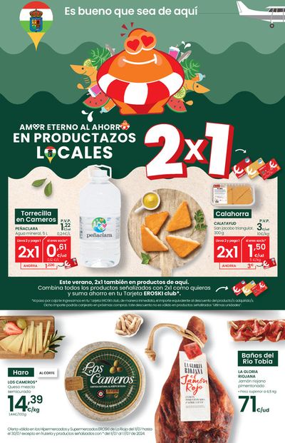 Ofertas de Hiper-Supermercados en Calahorra | Es bueno que sea de aquí de Eroski | 11/7/2024 - 30/7/2024