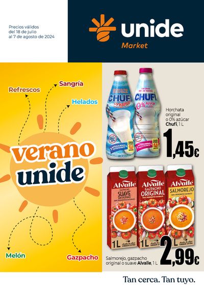 Catálogo Unide Market en Orihuela | El ahorro en verano sigue en tu súper cercano | 18/7/2024 - 7/8/2024