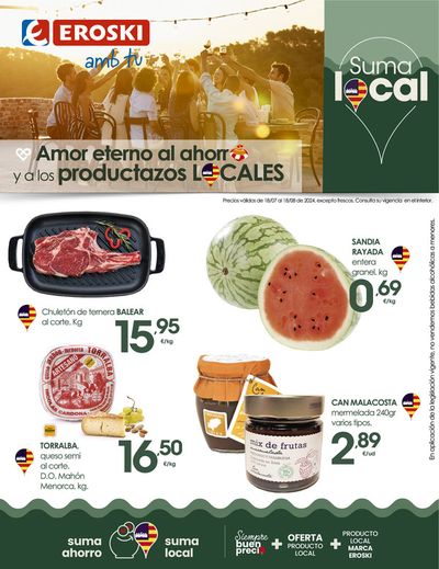Ofertas de Hiper-Supermercados en Santa Eulària des Riu | Amor eterno a los productazos locales de Eroski | 18/7/2024 - 18/8/2024