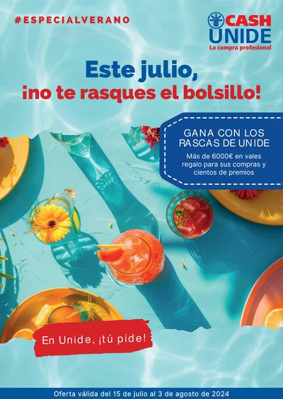 Catálogo Cash Unide en Alicante | Este julio, no te rasques el bolsillo! | 17/7/2024 - 3/8/2024