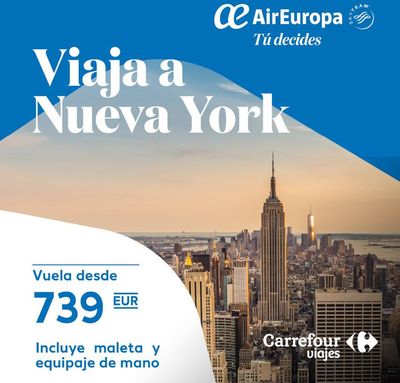 Catálogo Carrefour Viajes en Alcalá de Guadaira | Vuela desde 739€ a Nueva York | 18/7/2024 - 31/7/2024
