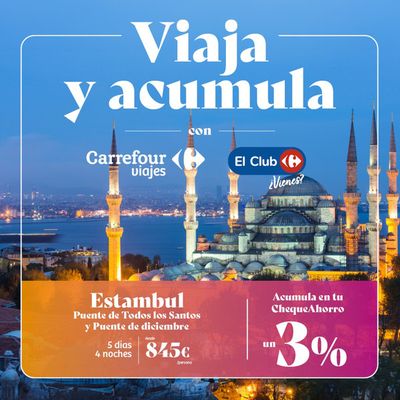 Catálogo Carrefour Viajes en Huelva | Estambul desde 845€  | 9/9/2024 - 30/9/2024