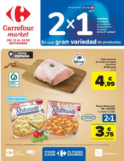 Catálogo Carrefour Market en Villaviciosa de Odón | 2x1 en una gran variedad de productos | 12/9/2024 - 24/9/2024