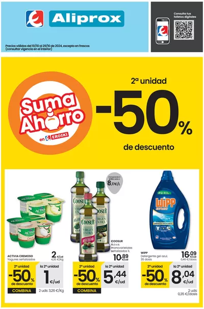 Catálogo Eroski en Ágreda | 2a unidad -50% de descuento Aliprox | 10/10/2024 - 29/10/2024