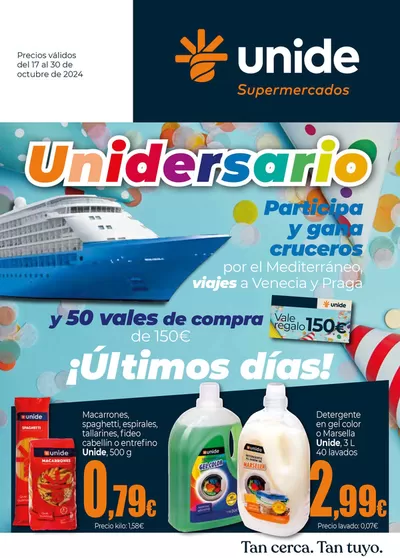 Catálogo Unide Supermercados en Escorial | Unidersario - UNIDE Supermercados  | 17/10/2024 - 30/10/2024