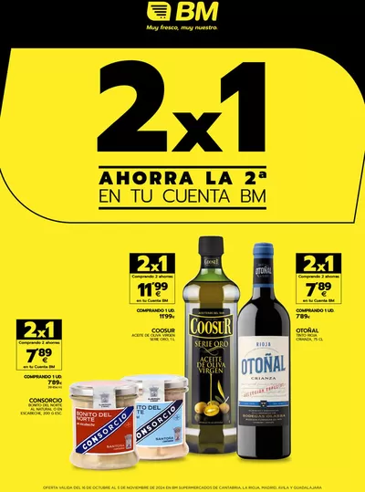 Catálogo BM Supermercados en Colmenar del Arroyo | 2x1 Ahorra en la 2a en tu cuenta BM | 16/10/2024 - 5/11/2024