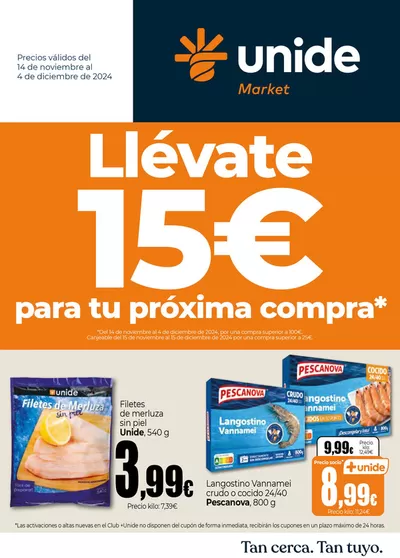 Catálogo Unide Market en Sotillo de la Adrada | Llévate 15€ para tu próxima compra | 14/11/2024 - 4/12/2024