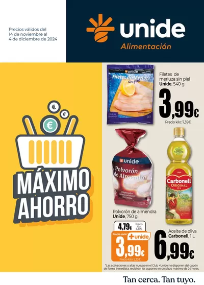 Catálogo UNIDE Alimentación en Arenas de San Pedro | Máximo Ahorro - UNIDE Alimentación Península | 14/11/2024 - 4/12/2024