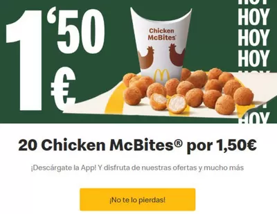 Ofertas de Restauración en Friol | 20 Chicken McBites por 1,50€ de McDonald's | 12/11/2024 - 18/11/2024