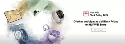 Catálogo Huawei | Ofertas anticipadas de Black Friday | 13/11/2024 - 24/11/2024