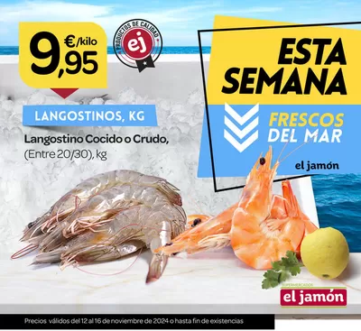 Catálogo Supermercados El Jamón en Granada | Esta semana, frescos del mar! | 14/11/2024 - 16/11/2024