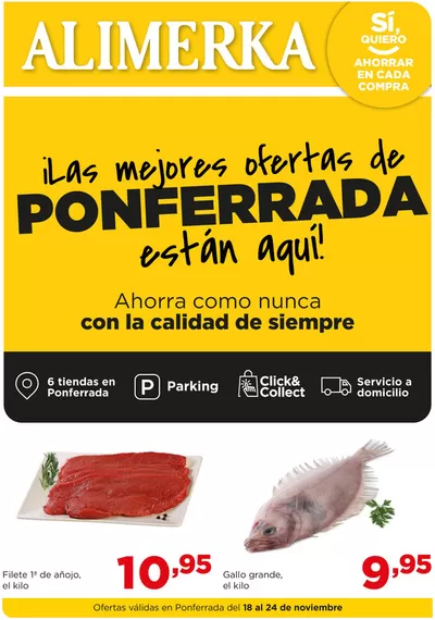 Catálogo Alimerka en Ponferrada | Ponferrada del 18 al 24 de noviembre | 18/11/2024 - 24/11/2024