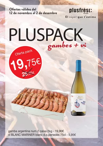 Catálogo Plusfresc en Lleida | Pluspack Gambes+Vi | 20/11/2024 - 2/12/2024