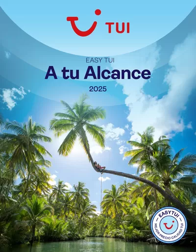 Ofertas de Viajes en Pontedeume | TUI A Tu Alcance 2025 de Tui Travel PLC | 1/1/2025 - 31/12/2025