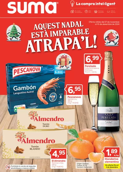 Catálogo Suma Supermercados en Barcelona | AQUEST NADAL ESTÀ IMPARABLE ATRAPA’L! | 27/11/2024 - 10/12/2024