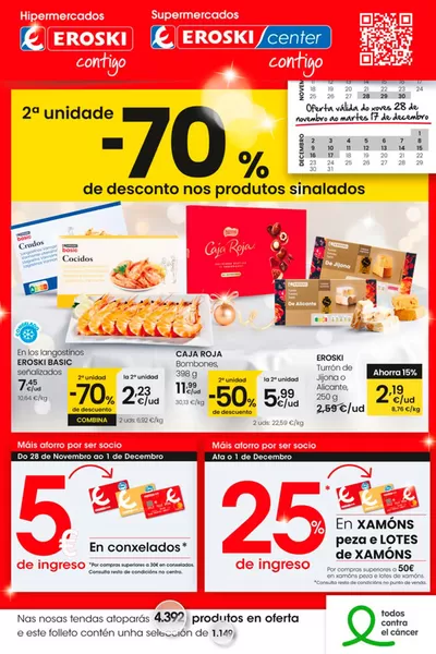 Catálogo Eroski en Lugo | 2° unidade 70% de descuento | 28/11/2024 - 17/12/2024