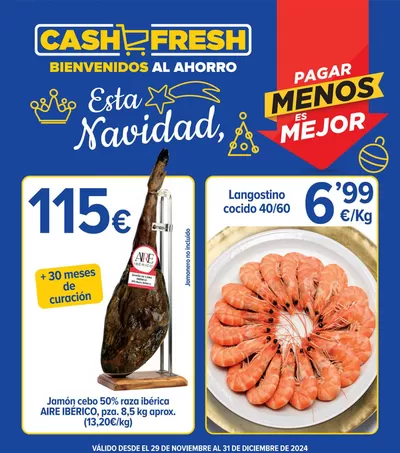 Catálogo Cash Fresh en Bollullos Par del Condado | Folleto Cash Fresh | 29/11/2024 - 31/12/2024