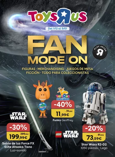 Ofertas de Juguetes y Bebés en L'Hospitalet de Llobregat | FAN Mode ON de ToysRus | 3/12/2024 - 5/1/2025