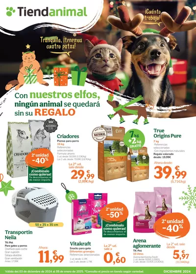 Ofertas de Hiper-Supermercados en Almodóvar del Río | Con nuestros elfos, ningún animal se quedará sin su REGALO de Tiendanimal | 3/12/2024 - 5/1/2025