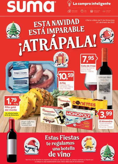 Catálogo Suma Supermercados en Ciudad Real | ESTA NAVIDAD ESTÁ IMPARABLE ¡ATRÁPALA! | 11/12/2024 - 1/1/2025