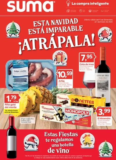 Catálogo Suma Supermercados en Montejícar | ESTA NAVIDAD ESTÁ IMPARABLE ¡ATRÁPALA! | 11/12/2024 - 1/1/2025