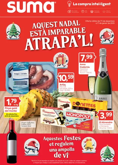 Catálogo Suma Supermercados en Cervera | AQUEST NADAL ESTÀ IMPARABLE ATRAPA’L! | 11/12/2024 - 1/1/2025