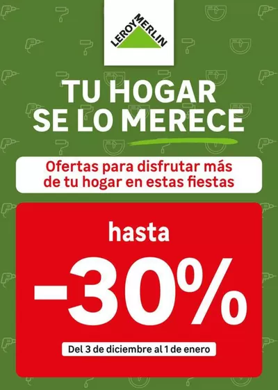 Ofertas de Jardín y Bricolaje en Ciempozuelos | Hasta un -30% para mejorar tu hogar como se merece de Leroy Merlin | 16/12/2024 - 1/1/2025