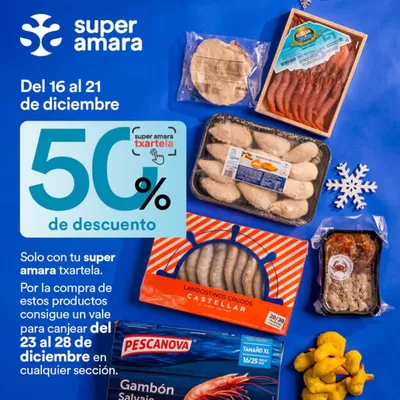 Catálogo SUPER AMARA en Donostia-San Sebastián | 50% de descuento | 17/12/2024 - 21/12/2024