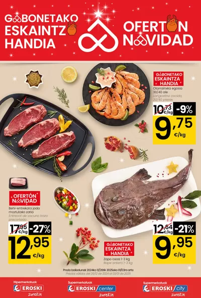 Ofertas de Hiper-Supermercados en Ondarroa | Gabonetako eskaintza handi HIPERMERKATUAK EROSKI de Eroski | 26/12/2024 - 3/1/2025