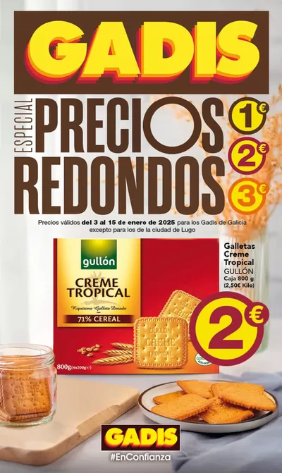 Catálogo Gadis en Ordes | Especial Precios Redondos Galicia | 3/1/2025 - 15/1/2025