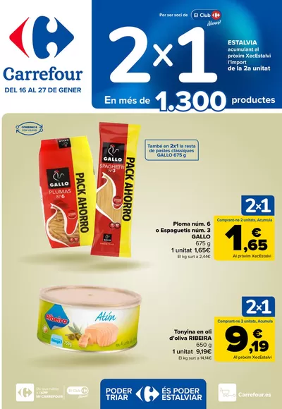 Catálogo Carrefour en Fondarella | 2x1 | 16/1/2025 - 27/1/2025