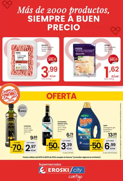 Catálogo Eroski en Leciñena | Más de 2000 productos, SIEMPRE A BUEN PRECIO EROSKI CITY | 16/1/2025 - 28/1/2025