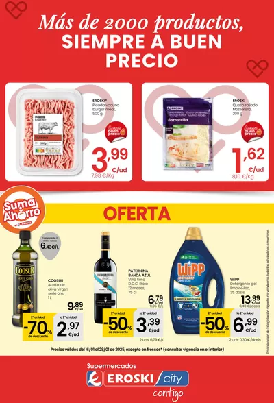 Catálogo Eroski en Casavieja | Más de 2000 productos, SIEMPRE A BUEN PRECIO SUPERMERCADOS EROSKI | 16/1/2025 - 28/1/2025