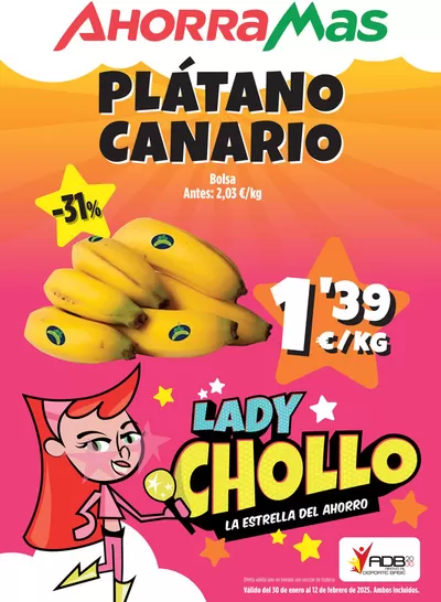 Catálogo Ahorramas en Móstoles | Lady Chollo, la estrella del ahorro  | 30/1/2025 - 12/2/2025