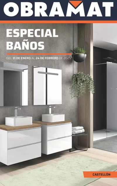 Ofertas de Jardín y Bricolaje en Vila-real | Folleto Especial Banos 2025_Castellon de Obramat | 3/2/2025 - 24/2/2025