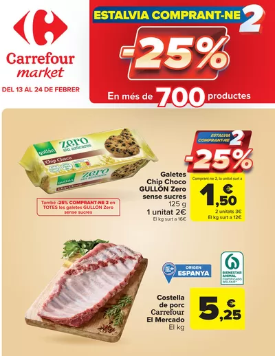 Catálogo Carrefour Market en Barcelona | -25% en més de 700 productes | 13/2/2025 - 24/2/2025