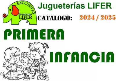 Catálogo Jugueterías Lifer | PRIMERA INFANCIA | 14/2/2025 - 31/12/2025