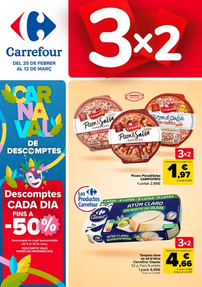 Catálogo Carrefour en Vilanova i la Geltru | 3x2 | 25/2/2025 - 12/3/2025