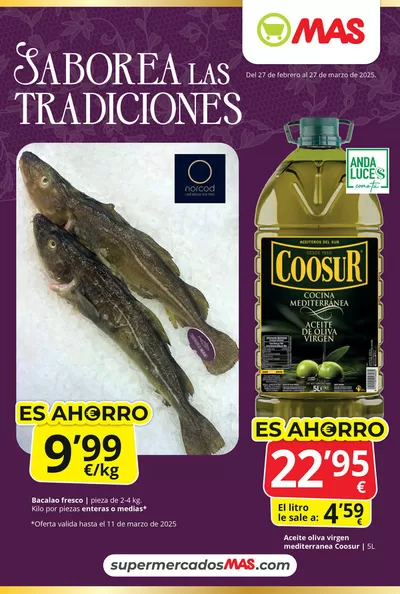 Catálogo Supermercados MAS en Málaga | Saborea las tradiciones | 27/2/2025 - 27/3/2025