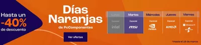 Catálogo PC Componentes en Alhama de Murcia | Días Naranjas | 4/3/2025 - 16/3/2025