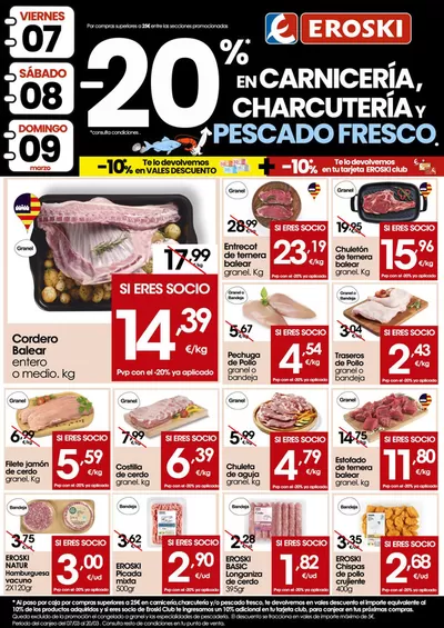 Catálogo Eroski en Santanyí | -20% en carnicería, charcutería y pescadería | 5/3/2025 - 9/3/2025