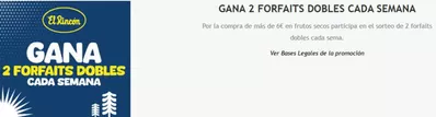 Catálogo Frutos Secos El Rincón en Zaragoza | GANA 2 FORFAITS DOBLES CADA SEMANA | 5/3/2025 - 16/4/2025