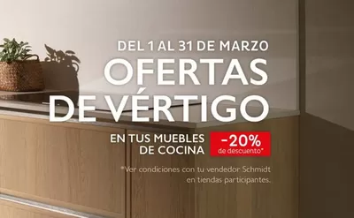 Ofertas de Hogar y Muebles en Torre del Mar | OFERTAS DE VÉRTIGO de Schmidt Cocinas | 6/3/2025 - 31/3/2025