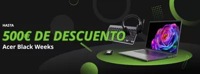 Ofertas de Informática y Electrónica en Villanueva del Pardillo | Hasta 500€ de descuento de Acer | 11/3/2025 - 31/3/2025