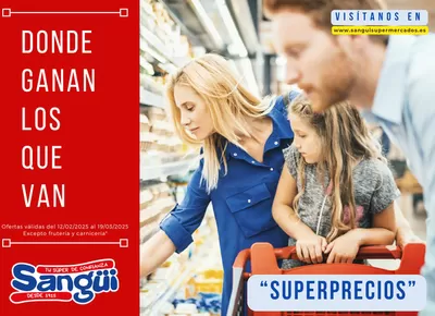Ofertas de Hiper-Supermercados en Yecla | Catálogo Sangüi de Sangüi | 12/2/2025 - 19/3/2025