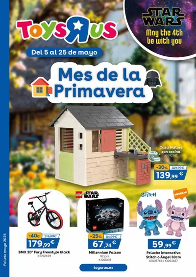 Catálogo ToysRus en Alhendín | Mes de la Primavera | 5/5/2025 - 25/5/2025