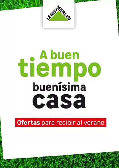 Catálogo Leroy Merlin | A buen tiempo, ¡buenos precios! | 5/5/2025 - 31/8/2025