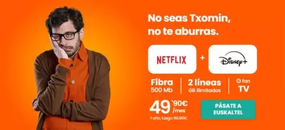Catálogo Euskaltel en Bermeo | Tarifa Osoa Infinity con Netflix Estándar y Disney+ | 5/5/2025 - 31/5/2025