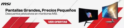 Ofertas de Informática y Electrónica en Tomares | Encuentra los mejores monitores MSI en oferta de App Informática | 7/5/2025 - 18/5/2025